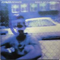 JOHN FRUSCIANTE "Inside Of Emptiness" (LP)