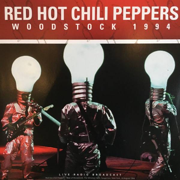 Виниловая пластинка RED HOT CHILI PEPPERS "Best Of Woodstock 1994" (LP) 