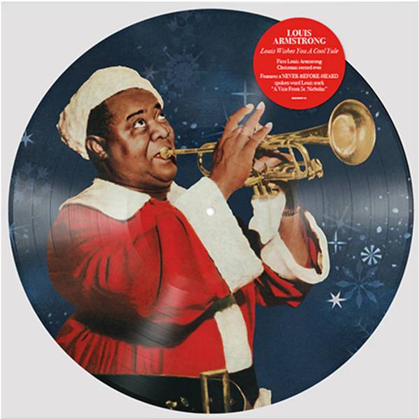 Виниловая пластинка LOUIS ARMSTRONG  "Louis Wishes You A Cool Yule" (PICTURE LP) 