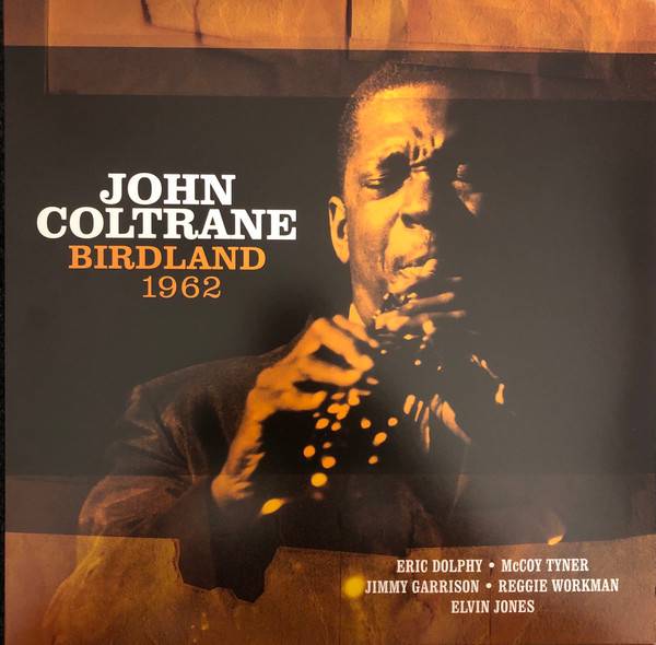 Виниловая пластинка JOHN COLTRANE "Birdland 1962" (LP) 