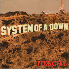 SYSTEM OF A DOWN &quot;Toxicity&quot; (LP)