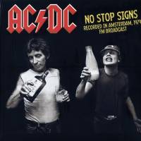 AC/DC "No Stop Signs (Recorded In Amsterdam, 1979 FM Broadcast)" (LP)