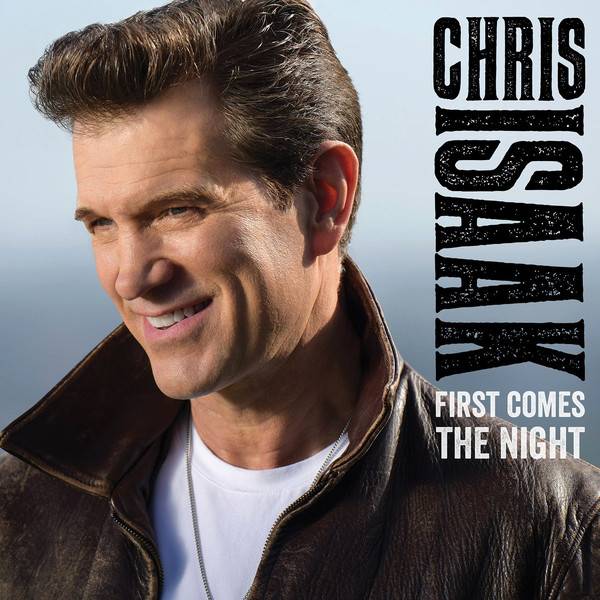 Пластинка CHRIS ISAAK "First Comes The Night" (2LP) 