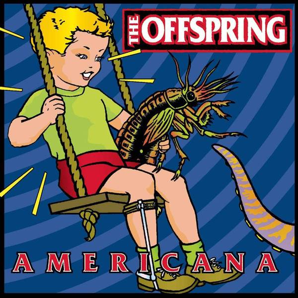 Виниловая пластинка OFFSPRING "Americana" (LP) 