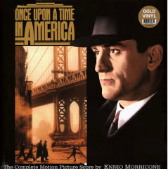 ENNIO MORRICONE &quot;Once Upon A Time In America&quot; (GOLD OST LP)