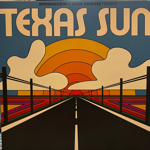 KHRUANGBIN — Texas Sun