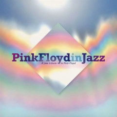VARIOUS ARTISTS "Pink Floyd In Jazz - A Jazz Tribute Of Pink Floyd" (LP)