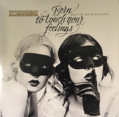 SCORPIONS "Born To Touch Your Feelings - Best Of Rock Ballads" (2LP)